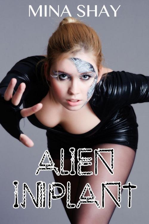 Cover of the book Alien Implant by Mina Shay, Mina Shay