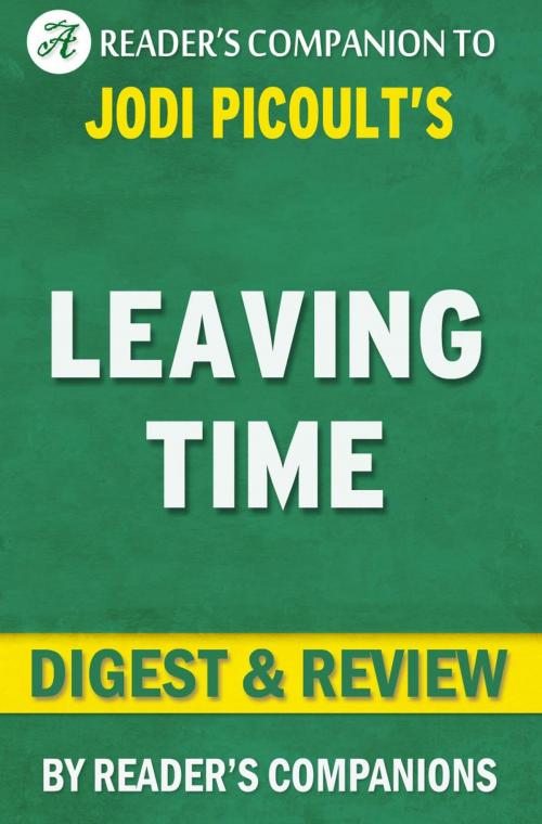 Cover of the book Leaving Time: A Novel by Jodi Picoult | Digest & Review by Reader's Companions, Reader's Companion