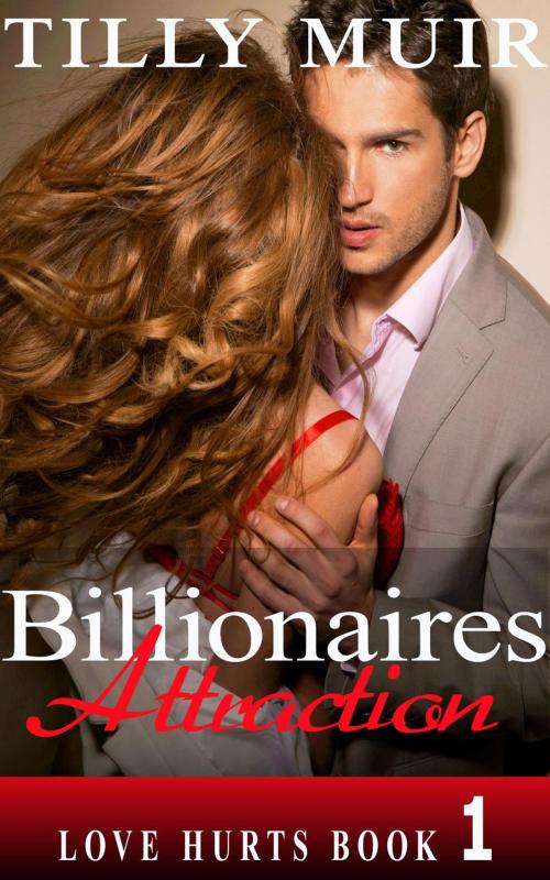Cover of the book Billionaires Attraction by Tilly Muir, Tilly Muir