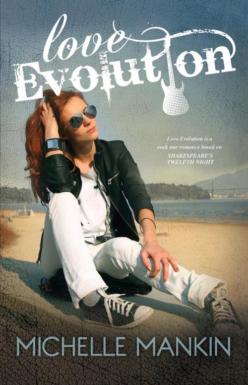 Cover of the book Love Evolution by Michelle Mankin, Michelle Mankin