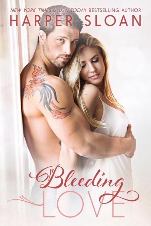 Cover of the book Bleeding Love by Harper Sloan, Harper Sloan