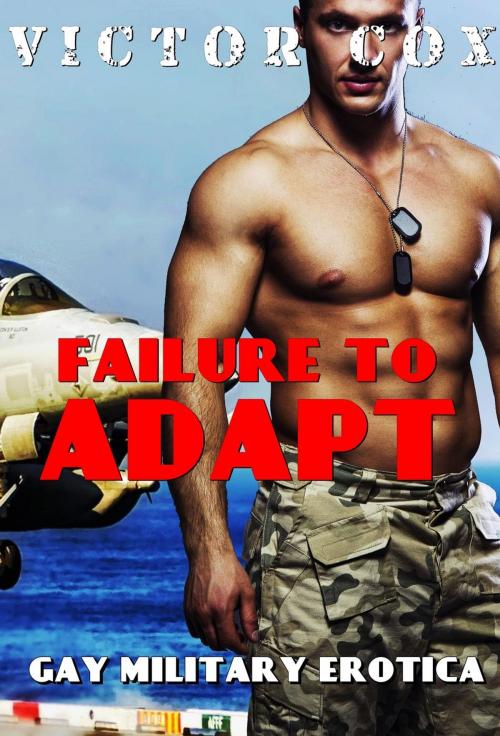 Cover of the book Failure to Adapt by Victor Cox, www.victorcoxbooks.com