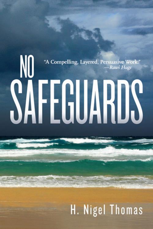 Cover of the book No Safeguards by H. Nigel Thomas, Guernica Editions