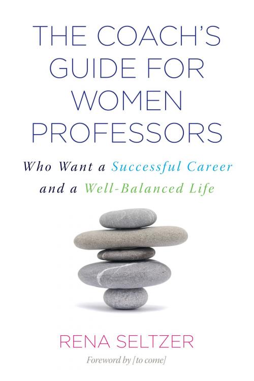 Cover of the book The Coach's Guide for Women Professors by Rena Seltzer, Stylus Publishing
