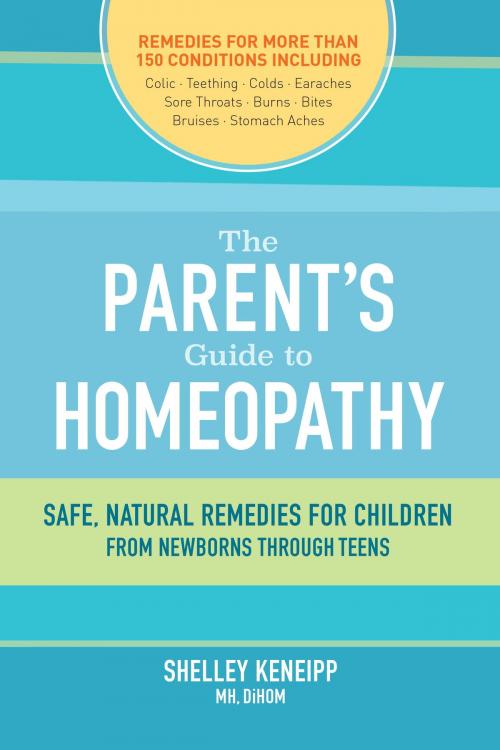 Cover of the book The Parent's Guide to Homeopathy by Shelley Keneipp, North Atlantic Books