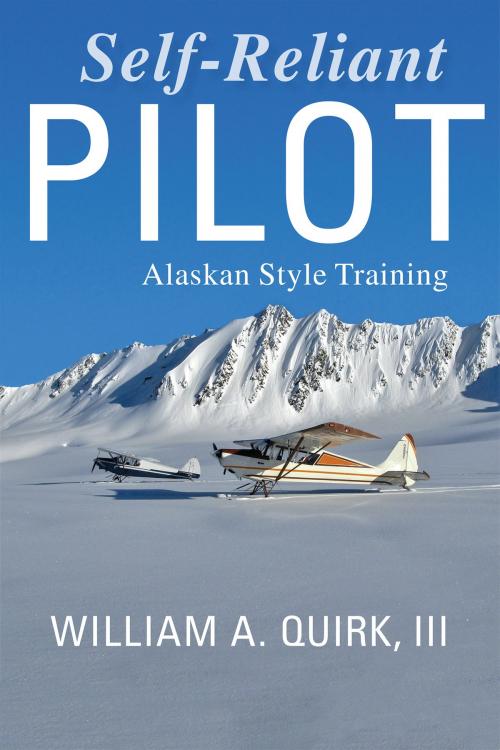 Cover of the book Self-Reliant Pilot by Bill Quirk, Publication Consultants