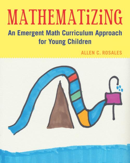 Cover of the book Mathematizing by Allen C. Rosales, Redleaf Press