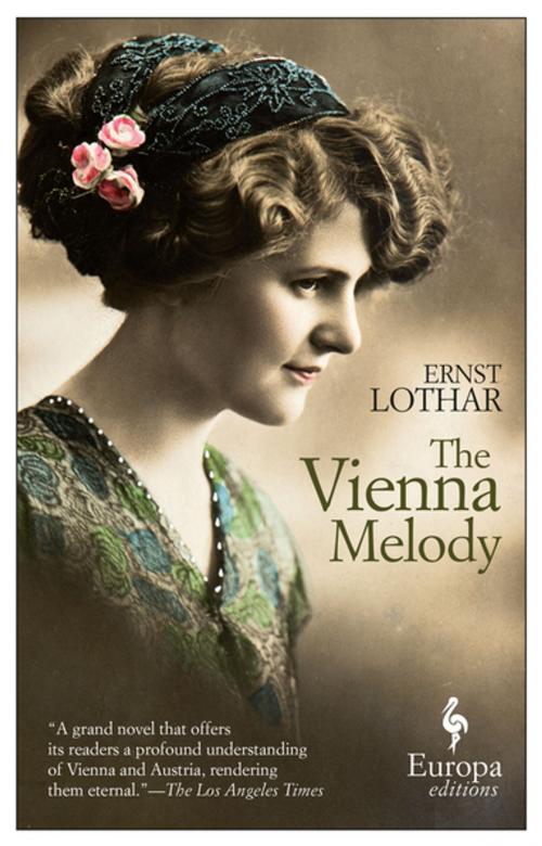 Cover of the book The Vienna Melody by Ernst Lothar, Europa Editions