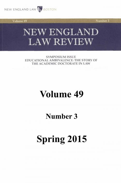 Cover of the book New England Law Review: Volume 49, Number 3 - Spring 2015 by New England Law Review, Quid Pro, LLC