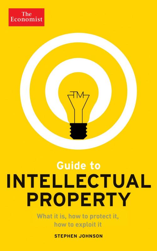 Cover of the book Guide to Intellectual Property by The Economist, Stephen Johnson, PublicAffairs