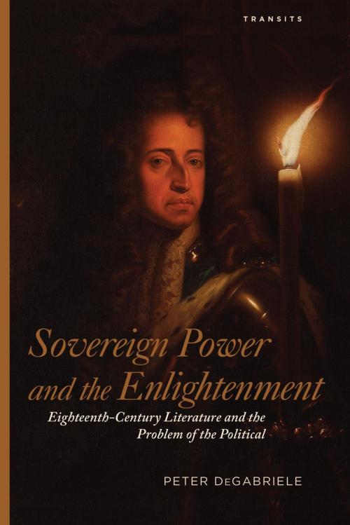 Cover of the book Sovereign Power and the Enlightenment by Peter DeGabriele, Bucknell University Press