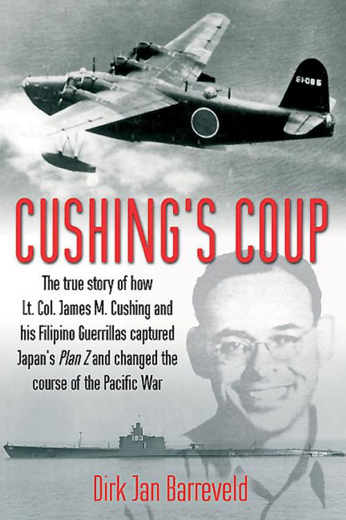 Cover of the book Cushing’s Coup by Dirk Jan Barreveld, Casemate