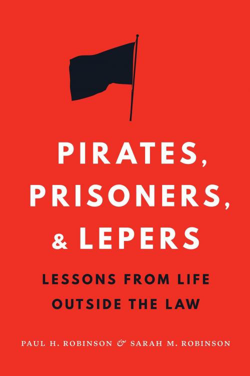 Cover of the book Pirates, Prisoners, and Lepers by Sarah M. Robinson, Paul H. Robinson, Potomac Books