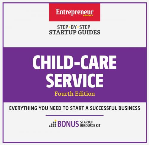 Cover of the book Child-Care Services by The Staff of Entrepreneur Media, Entrepreneur Press