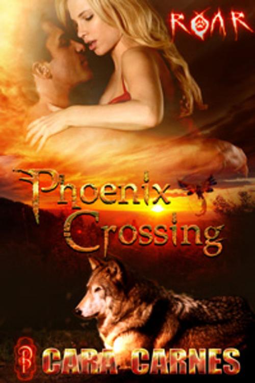 Cover of the book Phoenix Crossing by Cara Carnes, Decadent Publishing Company