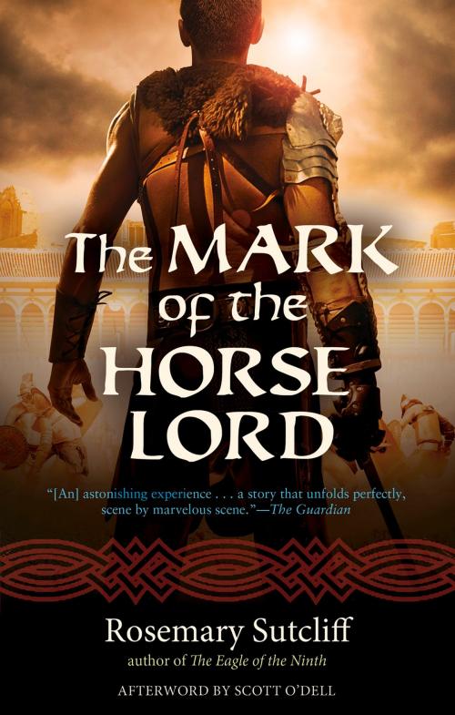 Cover of the book Mark of the Horse Lord by Rosemary Sutcliff, Scott O'Dell, Chicago Review Press