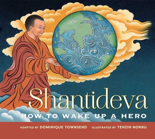 Cover of the book Shantideva by Dominique Townsend, Wisdom Publications
