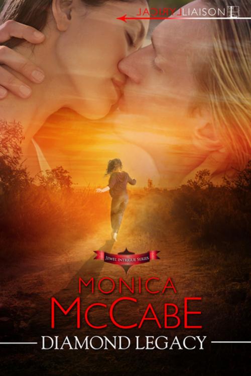 Cover of the book Diamond Legacy by Monica McCabe, Lyrical Press
