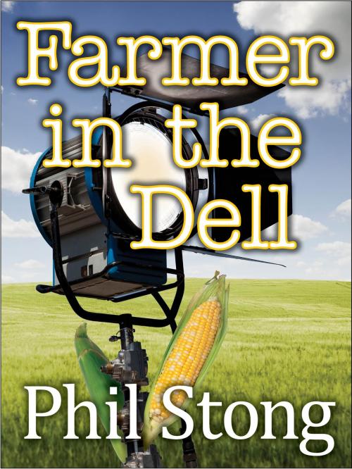 Cover of the book Farmer in the Dell by Phil Stong, eNet Press Inc.