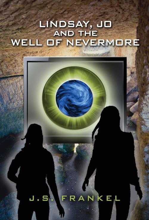 Cover of the book Lindsay, Jo and the Well of Nevermore by J.S. Frankel, Regal Crest Enterprises