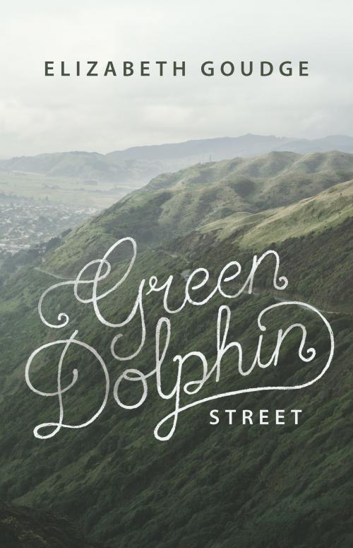 Cover of the book Green Dolphin Street by Elizabeth Goudge, Hendrickson Publishers