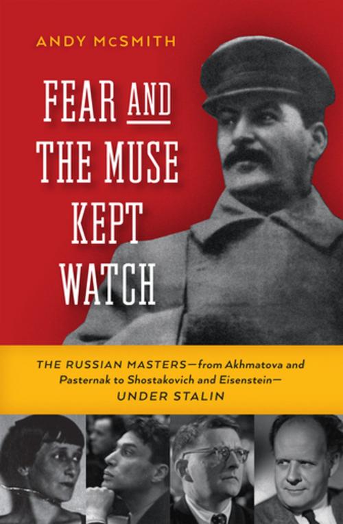 Cover of the book Fear and the Muse Kept Watch by Andy McSmith, The New Press