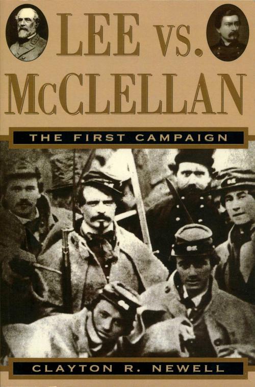 Cover of the book Lee vs. McClellan by Clayton R. Newell, Regnery History