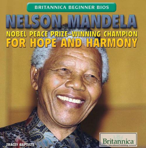 Cover of the book Nelson Mandela by Meredith Day, Britannica Educational Publishing