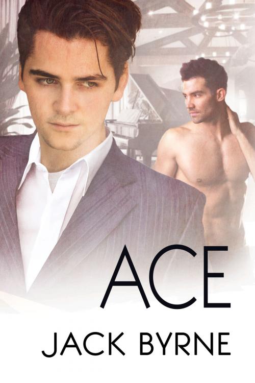 Cover of the book Ace by Jack Byrne, Dreamspinner Press