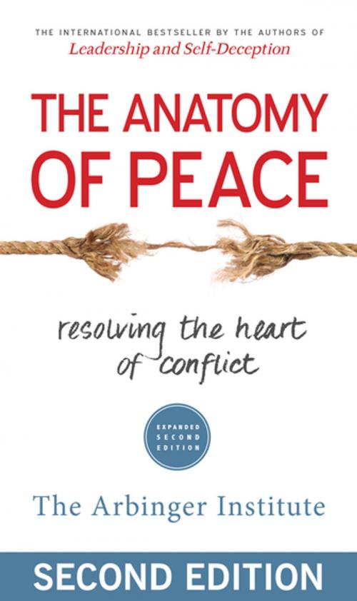 Cover of the book The Anatomy of Peace by The Arbinger Institute, Berrett-Koehler Publishers