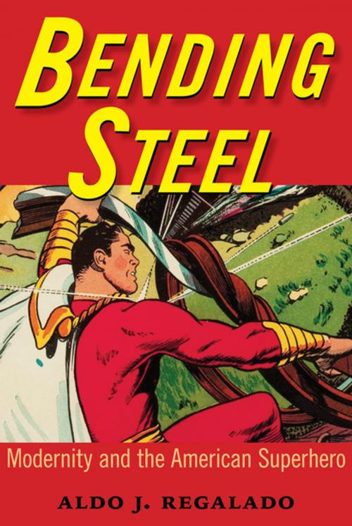 Cover of the book Bending Steel by Aldo J. Regalado, University Press of Mississippi