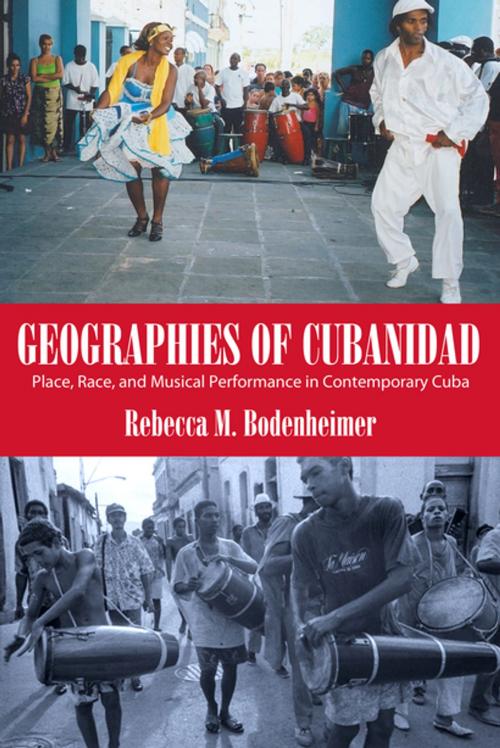 Cover of the book Geographies of Cubanidad by Rebecca M. Bodenheimer, University Press of Mississippi