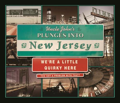Cover of the book Uncle John's Plunges into New Jersey by Bathroom Readers' Institute, Portable Press
