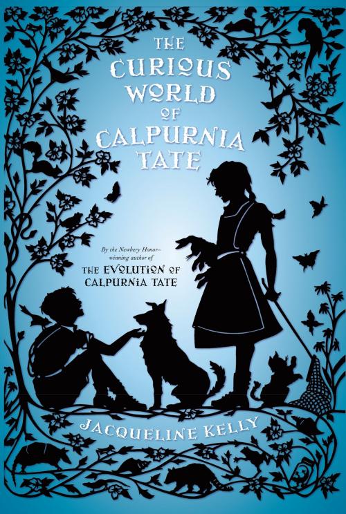 Cover of the book The Curious World of Calpurnia Tate by Jacqueline Kelly, Henry Holt and Co. (BYR)