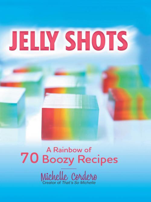 Cover of the book Jelly Shots by Michelle Cordero, Race Point Publishing