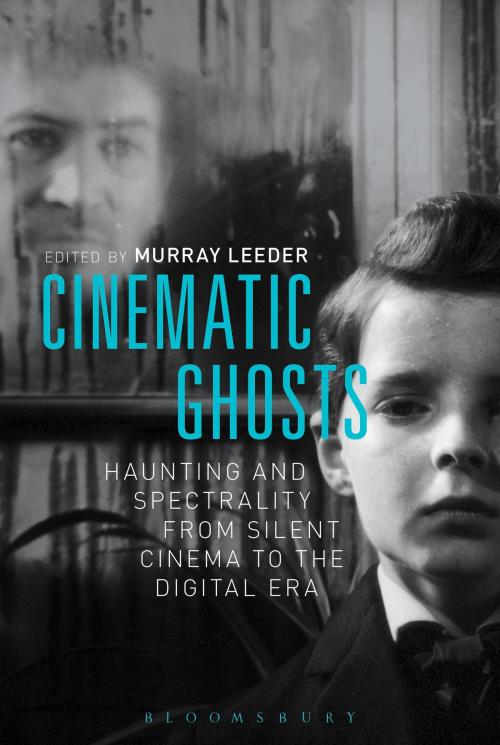 Cover of the book Cinematic Ghosts by , Bloomsbury Publishing
