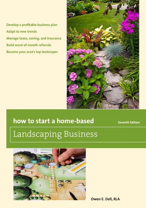 Cover of the book How to Start a Home-Based Landscaping Business by Owen E. Dell, Taylor Trade Publishing