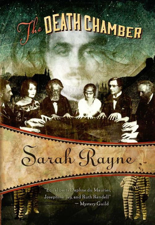 Cover of the book The Death Chamber by Sarah Rayne, Felony & Mayhem Press