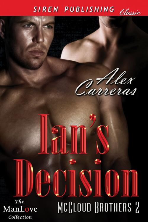 Cover of the book Ian's Decision by Alex Carreras, Siren-BookStrand