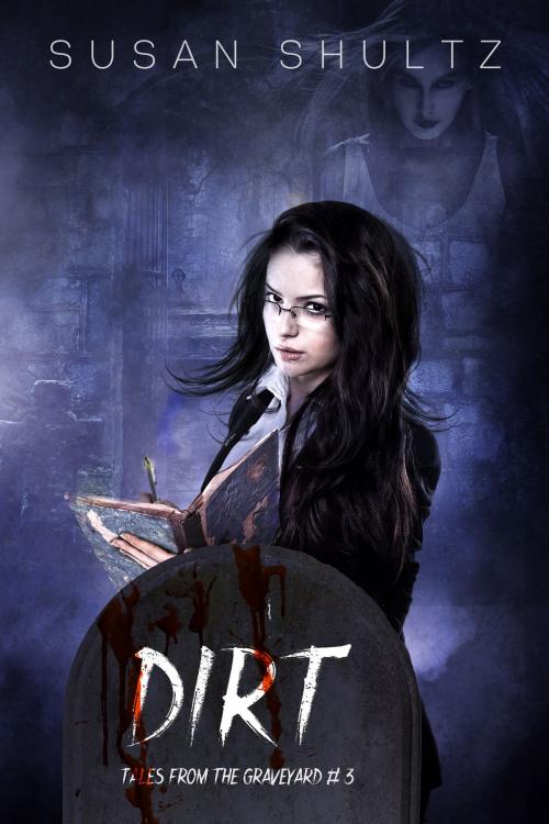Cover of the book Dirt by Susan Shultz, Full Fathom Five Digital
