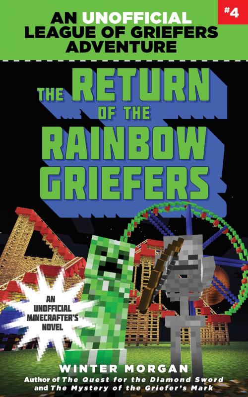 Cover of the book The Return of the Rainbow Griefers by Winter Morgan, Sky Pony