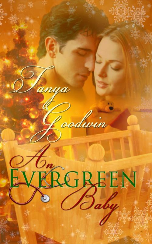 Cover of the book An Evergreen Baby by Tanya Goodwin, Tanya Goodwin