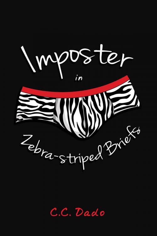 Cover of the book Imposter in Zebra-striped Briefs by C.C. Dado, Dreamspinner Press