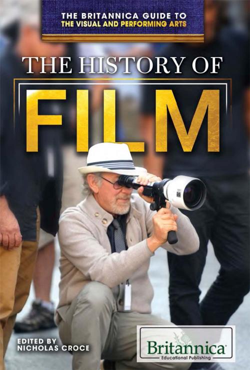 Cover of the book The History of Film by Nicholas Croce, Britannica Educational Publishing