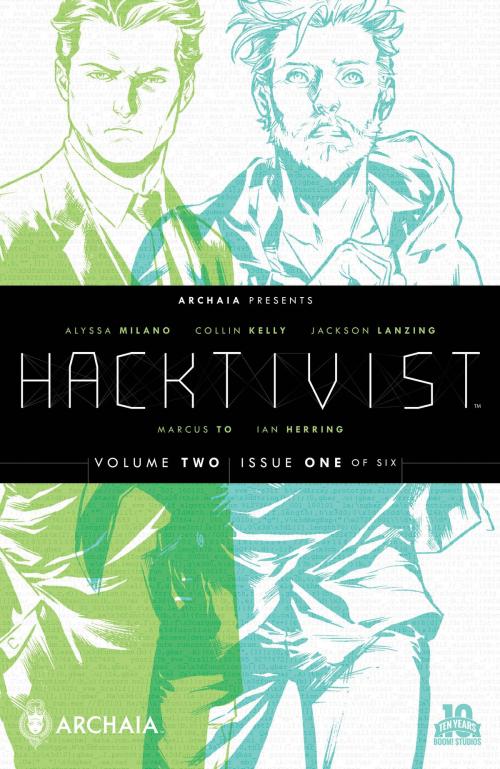 Cover of the book Hacktivist Vol. 2 #1 by Jackson Lanzing, Collin Kelly, Alyssa Milano, Archaia