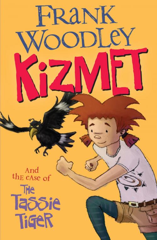 Cover of the book Kizmet and the Case of the Tassie Tiger by Frank Woodley, Penguin Random House Australia