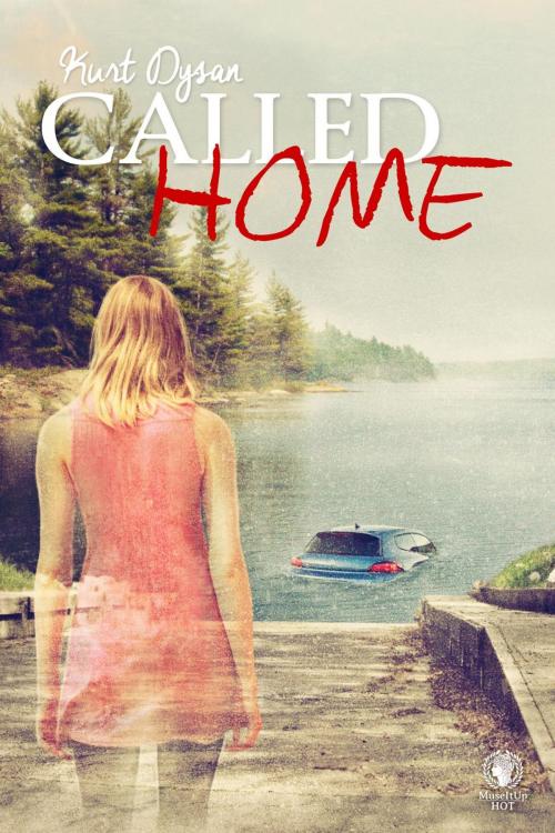 Cover of the book Called Home by Kurt Dysan, MuseItUp Publishing