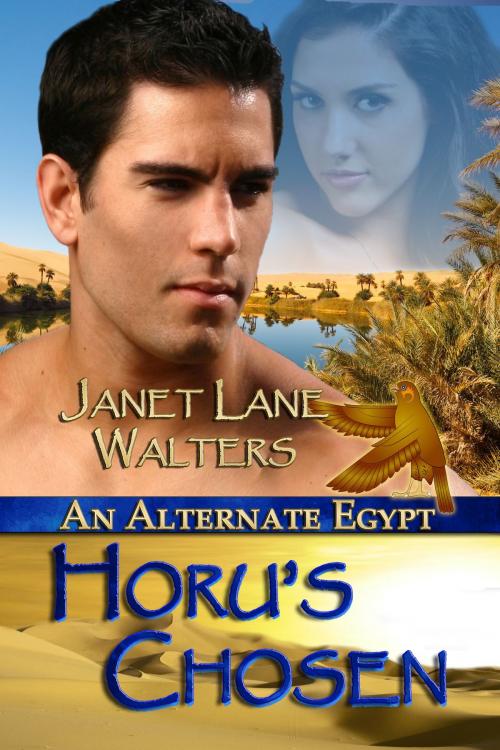 Cover of the book Horu's Chosen by Janet Lane Walters, BWL Publishing Inc.