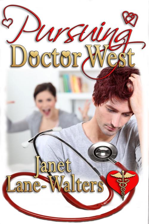 Cover of the book Pursuing Doctor West by Janet Lane Walters, BWL Publishing Inc.