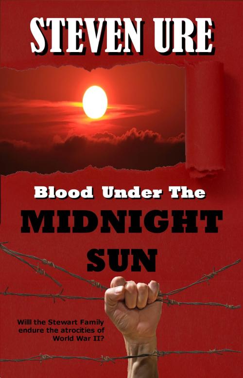 Cover of the book Blood Under the Midnight Sun by Steven Ure, Champagne Book Group